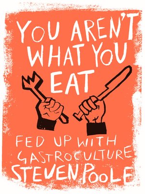 cover image of You Aren't What You Eat